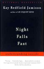 Read Night Falls Fast Understanding Suicide By Kay Redfield Jamison