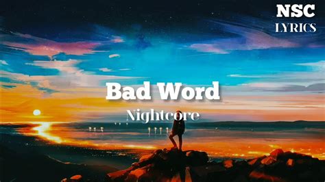 Nightcore Bad Word ~ Lyrics - YouTube Music