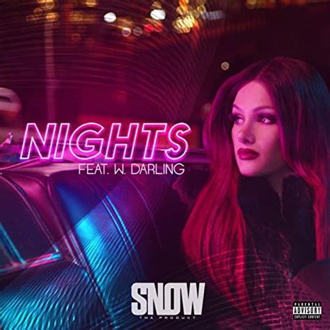 Nights - Snow Tha Product Feat. W. Darling Shazam