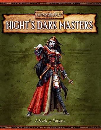 Nights dark masters a guide to vampires warhammer fantasy roleplay. - Itinerario y espíritu de jacobo varela..