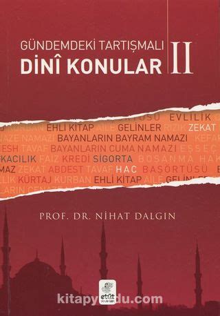 Nihat dalgın gündemdeki tartışmalı dini konular pdf