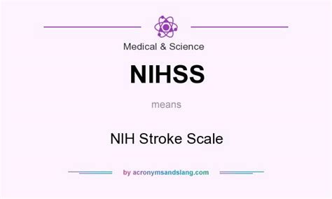 Nihss stands for. What does NIHSS stand for in Medical? 14 meanings of NIHSS abbreviation related to Medical: Share. 14. National Institutes of Health Stroke Scale+ 6. Neurology, Healthcare, Health. 