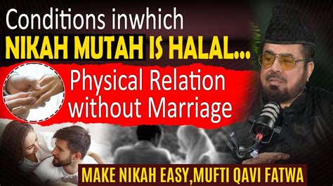 Nikah mutah.  The obligatory precaution is that a husband must not avoid having s...