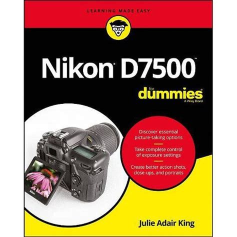 Full Download Nikon D7500 For Dummies By Julie Adair King