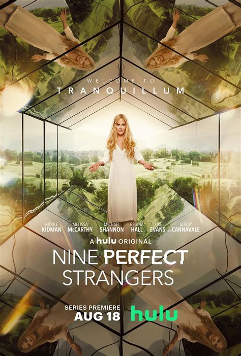 Nine Perfect Strangers: Created by John-Henry Butterworth, David E. Kelley. With Nicole Kidman, Melissa McCarthy, Michael Shannon, Luke Evans. Nine stressed city dwellers visit a boutique health-and-wellness resort that promises healing and transformation. The resort's director is a woman on a mission to reinvigorate their tired minds and bodies. . 