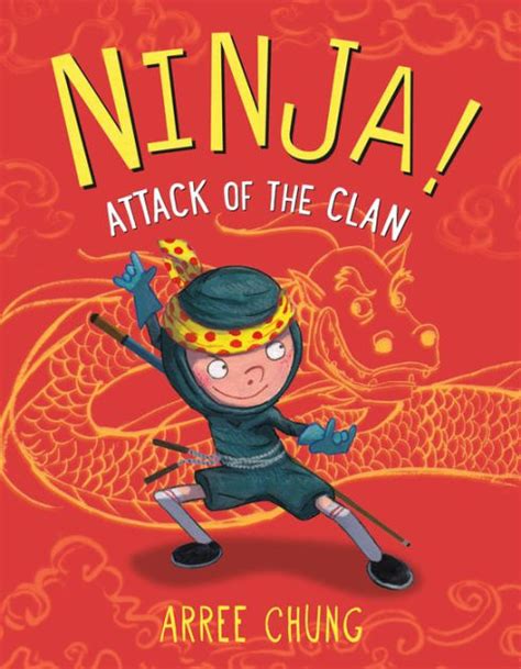 Read Online Ninja Attack Of The Clan By Arree Chung