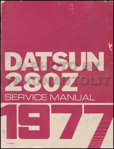 Nissan datsun 280z 1977 official car workshop manual repair manual service manual. - Toyota hilux timing belt replacement manual.