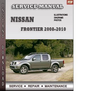 Nissan frontier workshop manual 2008 2009 2010 2011 2012. - Operation manual for daisy winchester 800x.