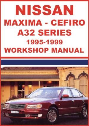 Nissan maxima cefiro a32 service repair manual 1995 1999. - 3hp briggs and stratton engine manual.