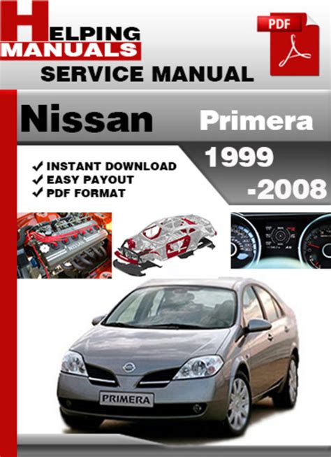 Nissan primera 1999 2008 workshop manual. - N14 5 matsd sp1 ger tz1 xx m.