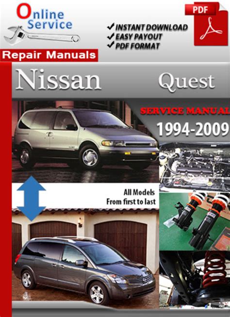 Nissan quest 1994 2009 service repair manual. - 2004 2005 yamaha 40 50hp 2 stroke outboard repair manual.