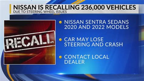 Nissan recalls more than 236K cars due to steering wheel problem