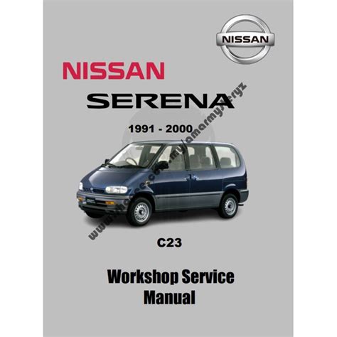 Nissan serena c23 1991 1996 factory workshop service manual. - 1986 chevy van g20 manual del propietario.