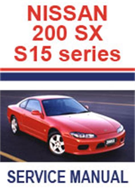 Nissan silvia 200sx s15 1999 2002 workshop repair manual. - Honda accord euro 2015 manual de taller.
