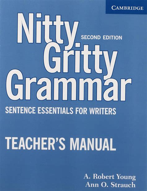 Nitty gritty grammar teachers manual sentence essentials for writers. - At t lg a340 flip phone manual.
