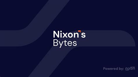 Nixon’s Bytes #2