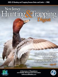 Nj hunting digest 2022 23. Lands Open or Closed to Sunday Bow Hunting. Mapping Applications. New Jersey Hunting and Trapping Digest. NJ Fishing and Hunting License Sales. Revising Hunting and Fishing Regulations. Semi-wild Shooting Preserve Information. The Wildlife Management Area System. Urine-Based Deer Lures Ban. 
