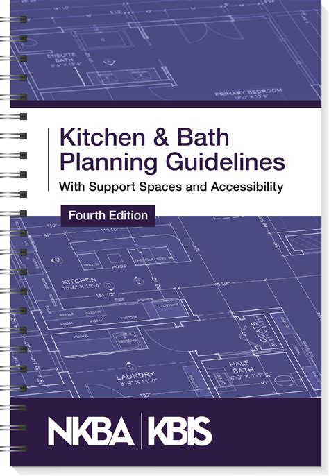 Full Download Nkba Kitchen And Bathroom Planning Guidelines With Access Standards By Nkba National Kitchen And Bath Association