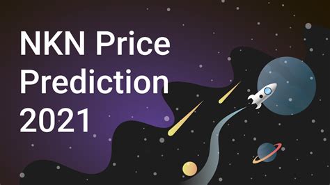 Nkn Price Prediction