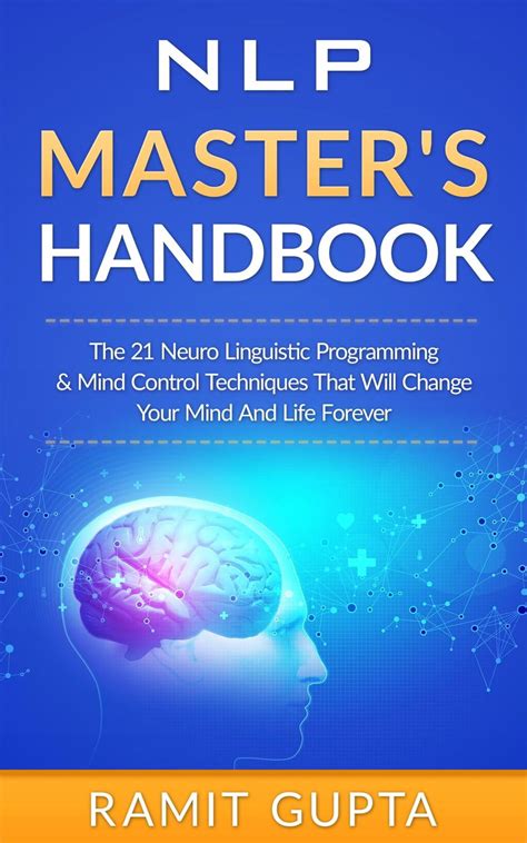 Nlp masters handbook the 21 neuro linguistic programming and mind control techniques that will change your mind. - Padre castañeda, aquel de la santa furia..