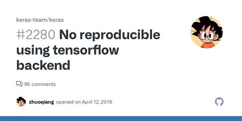 No Reproducible Using Tensorflow Backend Issue 2280 Keras Team Keras Github