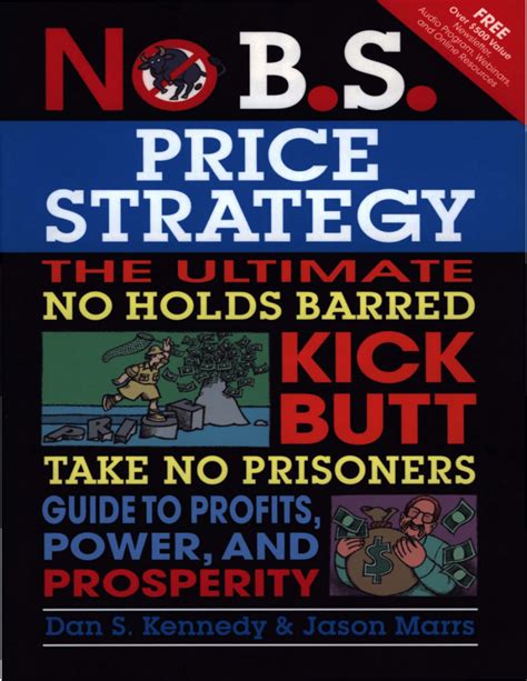 No b s price strategy the ultimate no holds barred kick butt take no prisoners guide to profits. - Service manual for hitachi ue 30.