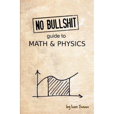 No bullshit guide to math and physics by ivan savov. - Successful manager s handbook dk essential managers.