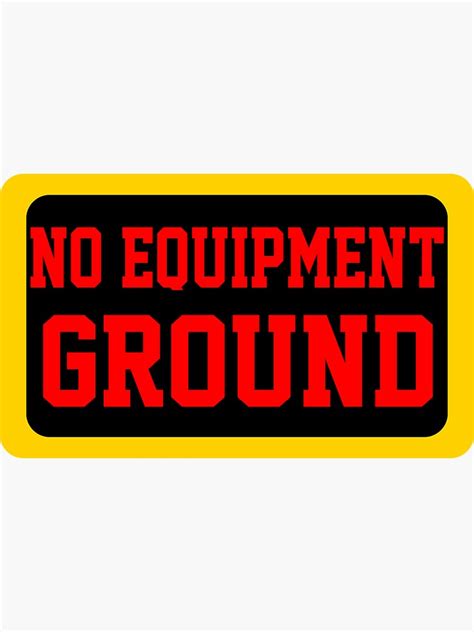 No equipment ground stickers. Things To Know About No equipment ground stickers. 