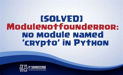 No module named crypto. Things To Know About No module named crypto. 