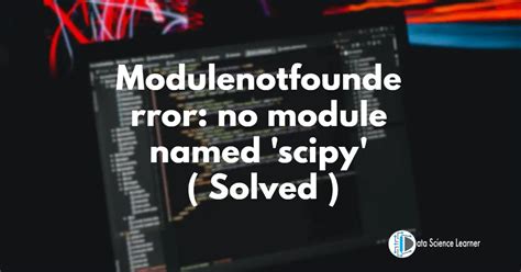 No module named scipy. Things To Know About No module named scipy. 
