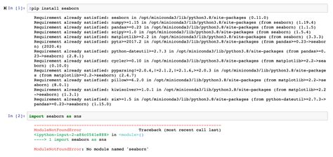 No module named seaborn in jupyter notebook.  I&rsquo;m running the com...