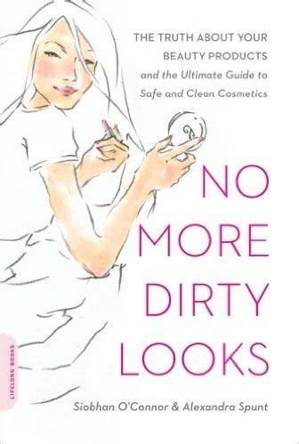 No more dirty looks the truth about your beauty products and the ultimate guide to safe and clean. - Oriental materia medica a concise guide.