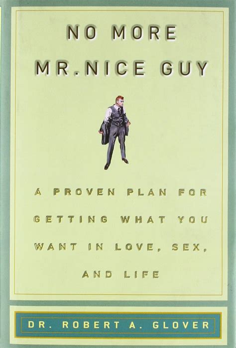 No more mr nice guy book. 22 May 2023 ... ... nice guy?” and the nice guy's foundational ... Several aspects of this treatise are inspired by the book, No More Mr. ... Christian nice guys ... 