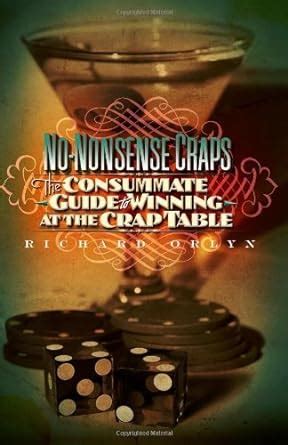 No nonsense craps the consummate guide to winning at the crap table. - Magical states of consciousness llewellyn inner guide series.