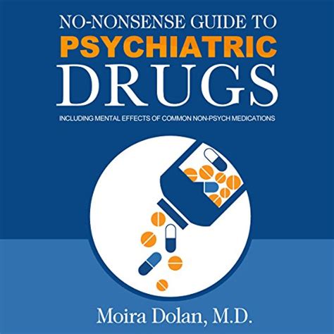 No nonsense guide to psychiatric drugs including mental effects of common non psych medications. - Finanzas inteligentes para una nueva generación.