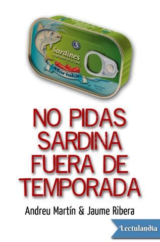 No pidas sardinas fuera de temporada/don't ask for sardines out of season (young adults). - Manual de ps3 slim en espaol.