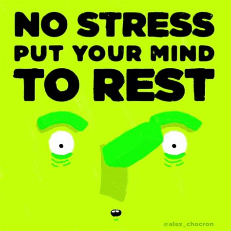No stress gif. Enerv Stress GIF SD GIF HD GIF MP4 . CAPTION. J. ju74100. Share to iMessage. Share to Facebook. Share to Twitter. Share to Reddit. Share to Pinterest. Share to Tumblr. Copy link to clipboard. Copy embed to clipboard. Report. enerv. stress. Calm Down. Share URL. Embed. Details File Size: 166KB 