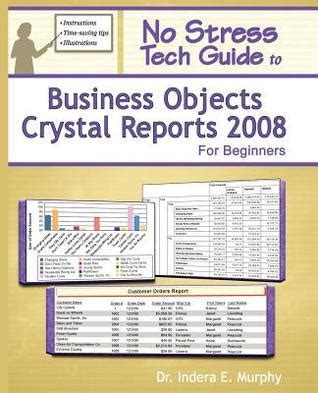 No stress tech guide to business objects crystal reports 2008 for beginners. - Reprograme su cerebro con pnl manual con patrones y tecnicas de pnl para lograr lograr la excelencia volume.