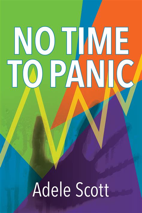 Extensively researched and rich in illuminating anecdotes, No Time to Panic may provide no magic cure but inspires with its depiction of courage and profound healing.” — Gabor Maté , M.D., New York Times bestselling co-author of The Myth of Normal: Trauma, Illness and Healing in a Toxic Culture "This is a brisk and gripping read from a ....