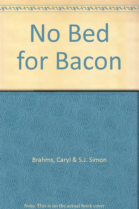 Full Download No Bed For Bacon By Caryl Brahms