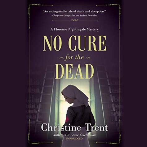 Download No Cure For The Dead Florence Nightingale Mystery 1 By Christine Trent