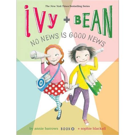 Read No News Is Good News Ivy And Bean 8 By Annie Barrows