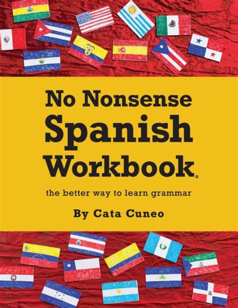 Full Download No Nonsense Spanish Workbook Jampacked With Grammar Teaching And Activities From Beginner To Advanced Intermediate Levels By Caitlin Cuneo