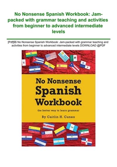 Full Download No Nonsense Spanish Workbook Jampacked With Grammar Teaching And Activities From Beginner To Advanced Intermediate Levels By Caitlin H Cuneo