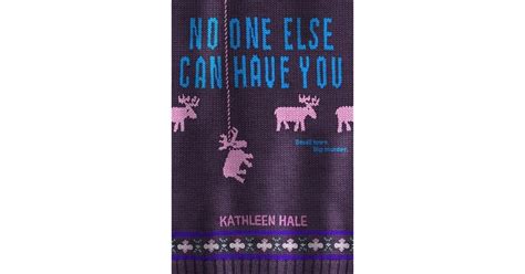 Download No One Else Can Have You No One Else Can Have You 1 By Kathleen  Hale