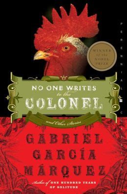 Full Download No One Writes To The Colonel And Other Stories By Gabriel Garca Mrquez
