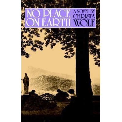 Read Online No Place On Earth By Christa Wolf