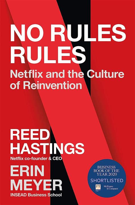 Read No Rules Rules Netflix And The Culture Of Reinvention By Reed Hastings