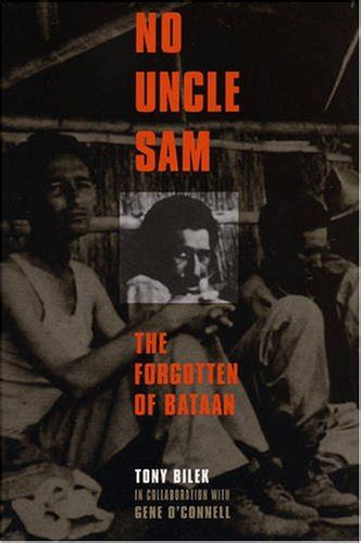 Read Online No Uncle Sam The Forgotten Of Bataan By Anton F Bilek