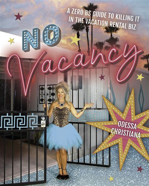 Download No Vacancy A Zero Bs Guide To Killing It In The Vacation Rental Biz By Odessa Christiana
